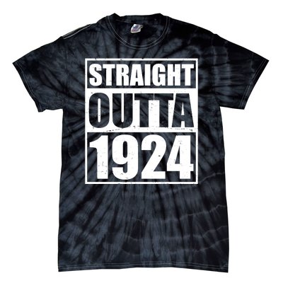 Straight Outta 1924 100th Birthday Tie-Dye T-Shirt