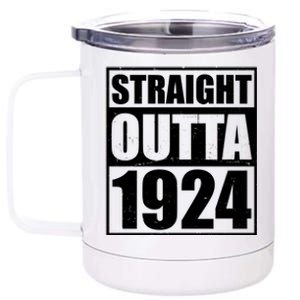 Straight Outta 1924 100th Birthday 12 oz Stainless Steel Tumbler Cup