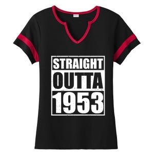 Straight Outta 1953 70th Birthday Ladies Halftime Notch Neck Tee