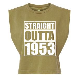 Straight Outta 1953 70th Birthday Garment-Dyed Women's Muscle Tee