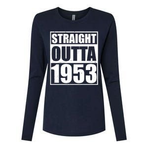 Straight Outta 1953 70th Birthday Womens Cotton Relaxed Long Sleeve T-Shirt