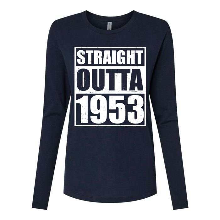 Straight Outta 1953 70th Birthday Womens Cotton Relaxed Long Sleeve T-Shirt