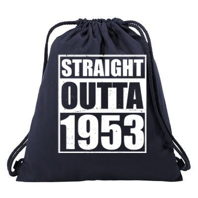 Straight Outta 1953 70th Birthday Drawstring Bag