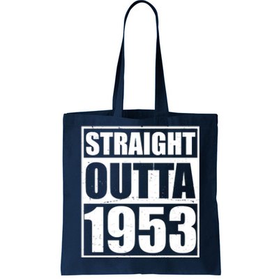 Straight Outta 1953 70th Birthday Tote Bag