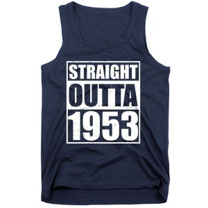 Straight Outta 1953 70th Birthday Tank Top