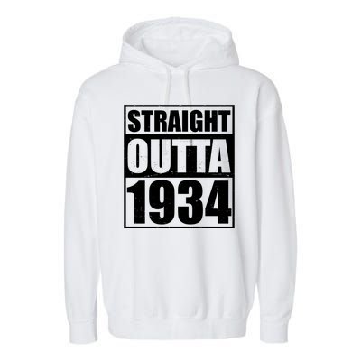 Straight Outta 1934 90th Birthday Garment-Dyed Fleece Hoodie