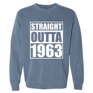 Straight Outta 1963 60th Birthday Garment-Dyed Sweatshirt