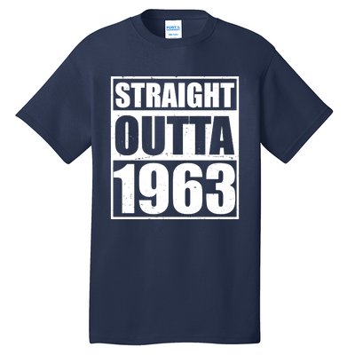 Straight Outta 1963 60th Birthday Tall T-Shirt