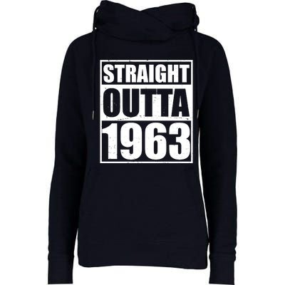 Straight Outta 1963 60th Birthday Womens Funnel Neck Pullover Hood