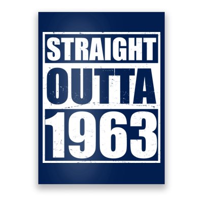 Straight Outta 1963 60th Birthday Poster