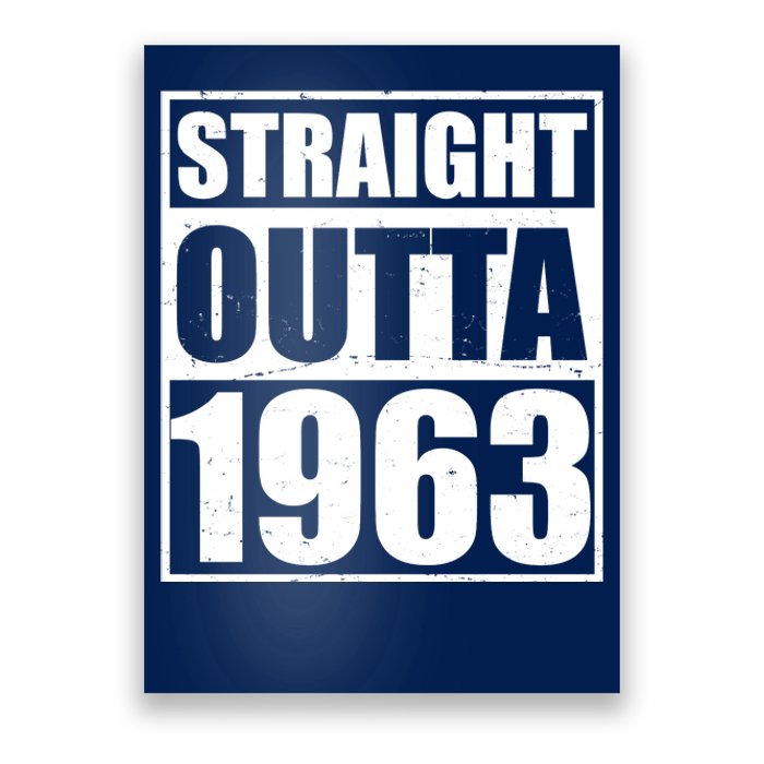 Straight Outta 1963 60th Birthday Poster