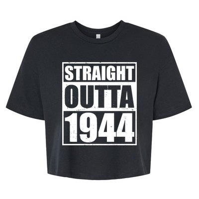 Straight Outta 1944 80th Birthday Bella+Canvas Jersey Crop Tee