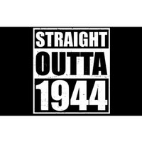 Straight Outta 1944 80th Birthday Bumper Sticker