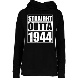 Straight Outta 1944 80th Birthday Womens Funnel Neck Pullover Hood