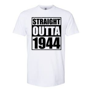 Straight Outta 1944 80th Birthday Softstyle CVC T-Shirt