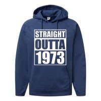 Straight Outta 1973 50th Birthday Performance Fleece Hoodie