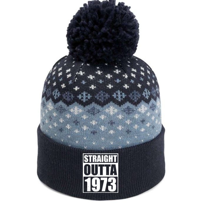 Straight Outta 1973 50th Birthday The Baniff Cuffed Pom Beanie