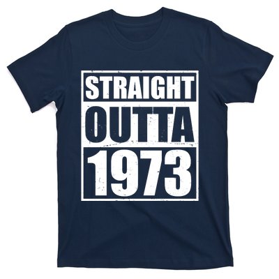 Straight Outta 1973 50th Birthday T-Shirt