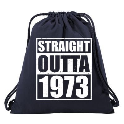 Straight Outta 1973 50th Birthday Drawstring Bag