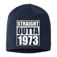 Straight Outta 1973 50th Birthday Sustainable Beanie