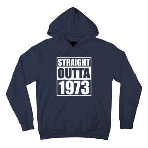 Straight Outta 1973 50th Birthday Tall Hoodie