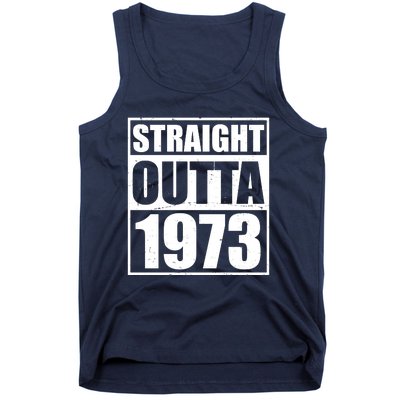 Straight Outta 1973 50th Birthday Tank Top