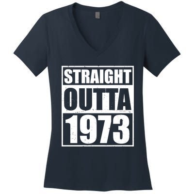 Straight Outta 1973 50th Birthday Women's V-Neck T-Shirt