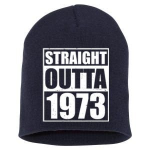 Straight Outta 1973 50th Birthday Short Acrylic Beanie