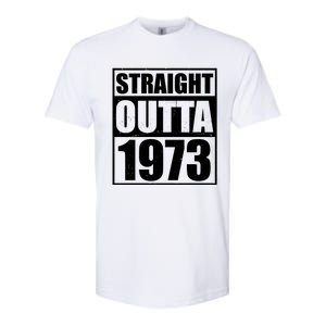 Straight Outta 1973 50th Birthday Softstyle CVC T-Shirt