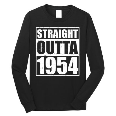 Straight Outta 1954 70th Birthday Long Sleeve Shirt