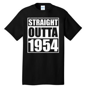 Straight Outta 1954 70th Birthday Tall T-Shirt