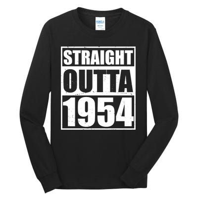 Straight Outta 1954 70th Birthday Tall Long Sleeve T-Shirt