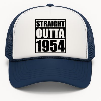 Straight Outta 1954 70th Birthday Trucker Hat