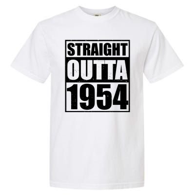 Straight Outta 1954 70th Birthday Garment-Dyed Heavyweight T-Shirt