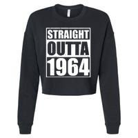 Straight Outta 1964 60th Birthday Cropped Pullover Crew