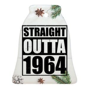 Straight Outta 1964 60th Birthday Ceramic Bell Ornament