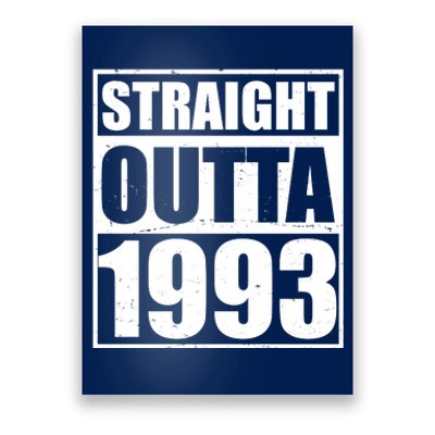 Straight Outta 1993 30th Birthday Poster