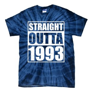 Straight Outta 1993 30th Birthday Tie-Dye T-Shirt