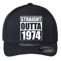 Straight Outta 1974 50th Birthday Flexfit Unipanel Trucker Cap