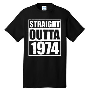 Straight Outta 1974 50th Birthday Tall T-Shirt