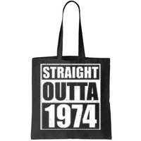 Straight Outta 1974 50th Birthday Tote Bag