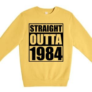 Straight Outta 1984 40th Birthday Premium Crewneck Sweatshirt