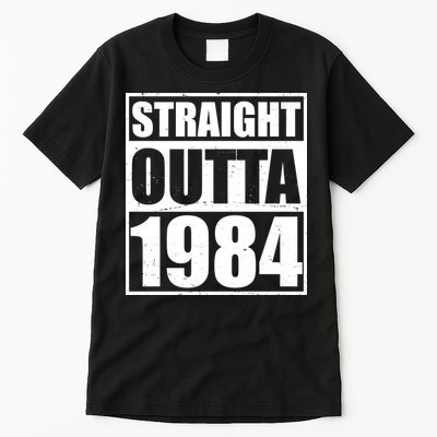 Straight Outta 1984 40th Birthday Tall T-Shirt