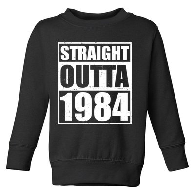 Straight Outta 1984 40th Birthday Toddler Sweatshirt