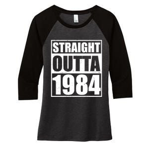 Straight Outta 1984 40th Birthday Women's Tri-Blend 3/4-Sleeve Raglan Shirt