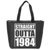 Straight Outta 1984 40th Birthday Zip Tote Bag