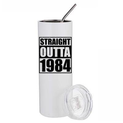 Straight Outta 1984 40th Birthday Stainless Steel Tumbler