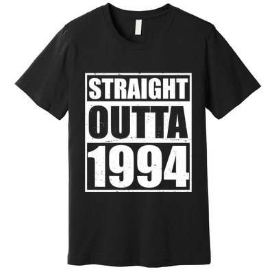 Straight Outta 1994 30th Birthday Premium T-Shirt
