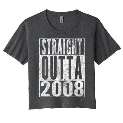 Straight Outta 2008 15th Birthday Present Gift 15 Years Old Women's Crop Top Tee