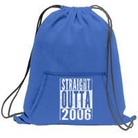 Straight Outta 2006 18th Birthday 18 Years Old Gift Sweatshirt Cinch Pack Bag